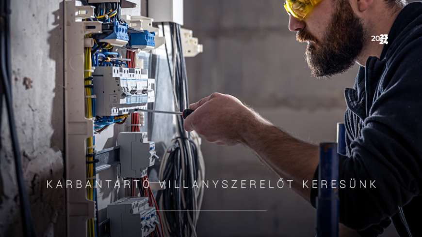 Karbantartó villanyszerelő munkatársat keresünk