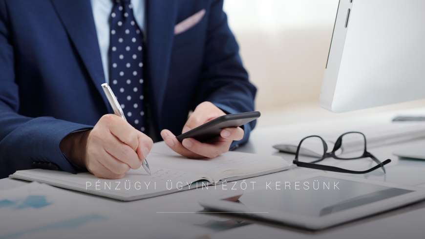Pénzügyi ügyintéző munkatársat keresünk