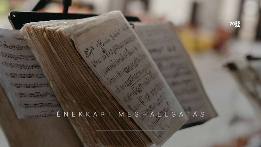 PRÓBAÉNEKLÉS ÉNEKKARI ÉNEKMŰVÉSZ STÁTUSZRA