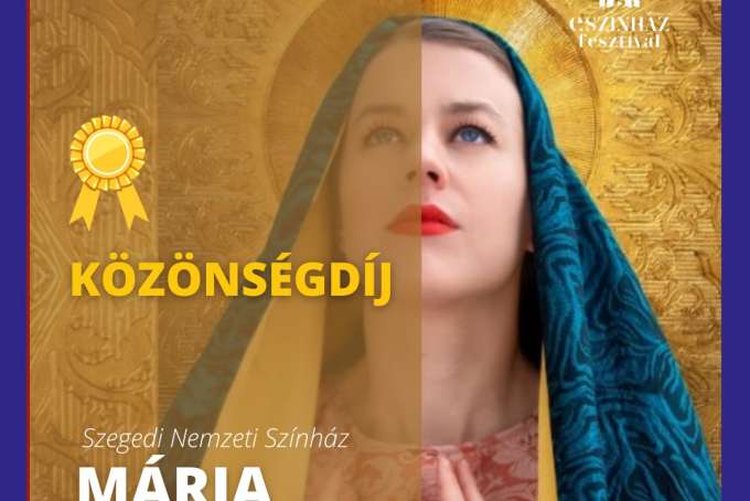 eSzínház Fesztivál idei közönségdíja | Mária országa