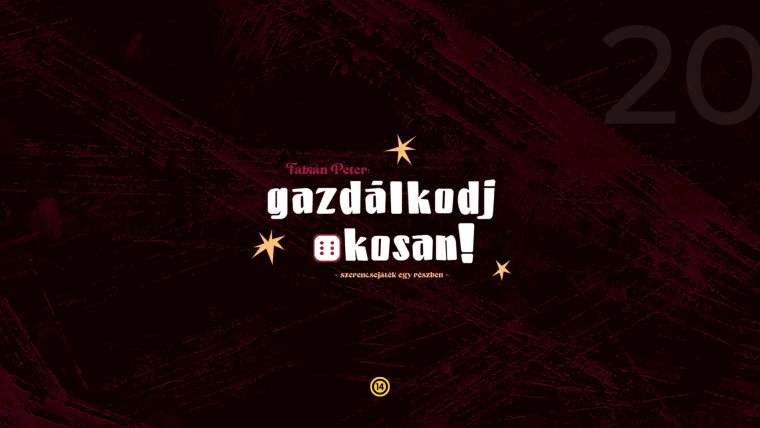 Gazdálkodj okosan!